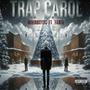 TRAP CAROL (feat. Fare0) [Explicit]