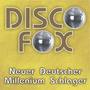 Disco Fox - Neuer Deutscher Millenium Schlager