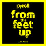 From tha Feet Up (Explicit)