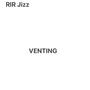 Venting (Explicit)