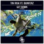 Get Down (feat. Bunferz) [The Remixes]