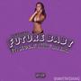 Future Baby (feat. Mula, Austin Dream & Inde Black) [Explicit]