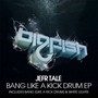 Bang Like a Kick Drum EP