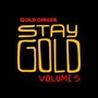 Stay Gold, Vol. 5