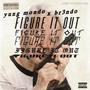 Figure It Out (feat. Br3ndo) [Explicit]