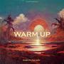 WARM UP (feat. hrshie) [Explicit]