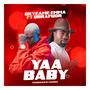 Yaa Baby (feat. Obrafour)