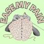 Ease My Pain (Explicit)