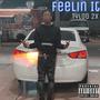 Feelin' It (Explicit)