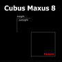 Cubus Maxus 8 (Insight Outsight Pepper)