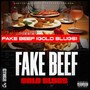 Fake Beef (Gold Slugs) [Explicit]