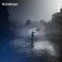 Raindrops (Explicit)