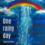 One Rainy Day