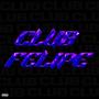 CLUB FELIPE (Explicit)