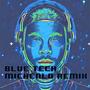 Blue Tech (Techno Edit)