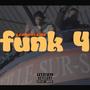 FUNK 4 (Explicit)