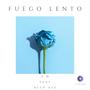 Fuego Lento (feat. Alex Asu)