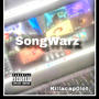 SongWarz (Explicit)