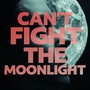 Can't Fight the Moonlight (Techno-Mix)