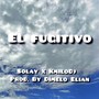 El Fugitivo (Explicit)