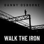 WALK THE IRON