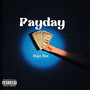 Payday (Explicit)