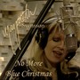 No More Blue Christmas