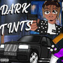 Dark Tints (Double R) [Explicit]