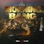 Morning Bang (feat. Dj Ayas)