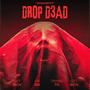 drop dead (Explicit)