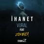 İhanet (feat. Vural & Zorbey) [Explicit]