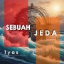 Sebuah Jeda