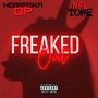 Freaked Out (feat. NFL Tone) [Explicit]