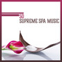 50 Supreme Spa Music: Yoga Music, Healing Therapy, Relax & Serenity, Celestial Spa Sounds, Total Restful