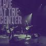 If You Don't Need Me (Live At The Center)