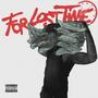 For Lost Time (Explicit)