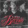 AROMA DE MI BARRIO (feat. Maniako & Toser) [Explicit]