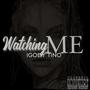 Watching Me (Explicit)