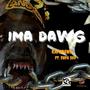 Ima Dawg (feat. Supa Sav) [Explicit]