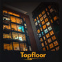 Topfloor (Explicit)