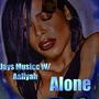 Alone (feat. Aaliyah)