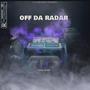 Off the radar (Explicit)