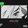 Still Cry (Explicit)