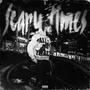 Scary Times (Explicit)