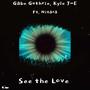 See The Love (feat. Nitara)