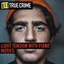 Light Tension with Piano Motifs