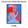 I am in love with the devil (Explicit)