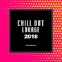 Chill Out Lounge 2018