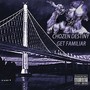 Get Familiar (Explicit)