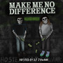 Make Me No Difference (Explicit)